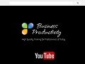 Business Productivity broadens its reach via YouTube