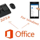 Office 2016 and Office for Windows 10